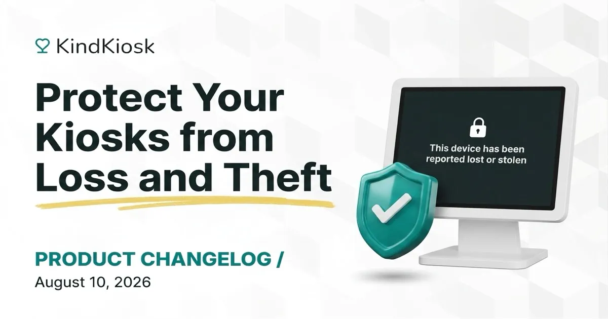 Protect Your Kiosks from Loss and Theft